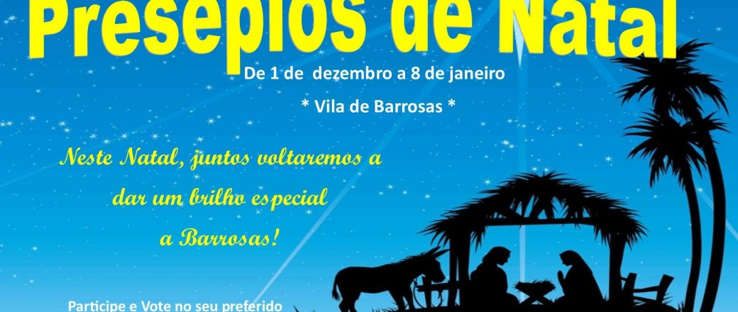 Concurso * Exposição – PRESÉPIOS DE NATAL